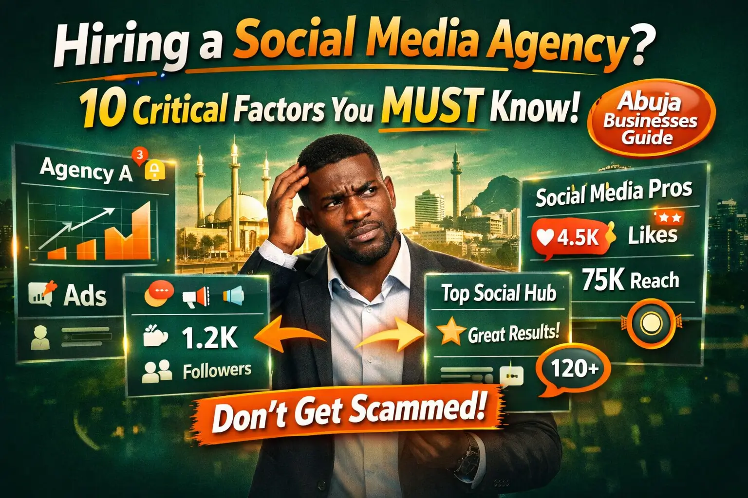 10 Factors to Consider When Hiring a Social Media Agency in Abuja